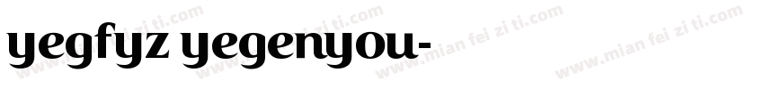 yegfyz yegenyou字体转换